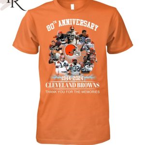 80th Anniversary 1944 – 2024 Cleveland Browns Thank You For The Memories Unisex T-Shirt