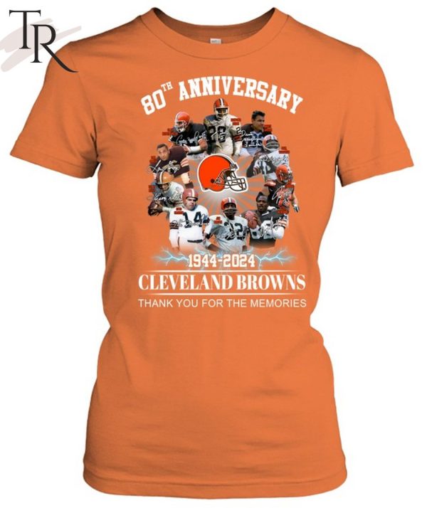 80th Anniversary 1944 – 2024 Cleveland Browns Thank You For The Memories Unisex T-Shirt