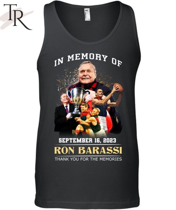 In Memory Of September 16, 2023 Ron Barassi Thank You For The Memories Unisex T-Shirt