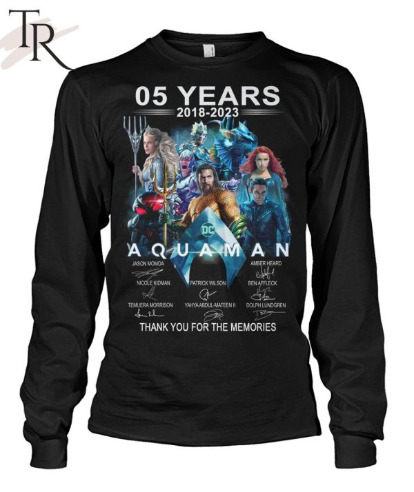 05 Years 2018 – 2023 Aquaman Thank You For The Memories Unisex T-Shirt