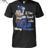 If You Don’t Like Chiefs Merry Kissmyass Unisex T-Shirt