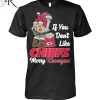 If You Don’t Like Bills Merry Kissmyass Unisex T-Shirt