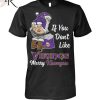 If You Don’t Like Patriots Merry Kissmyass Unisex T-Shirt