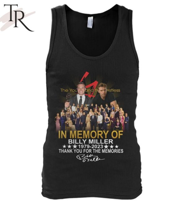 The Young and the Restless In Memory Of Billy Miller 1979 – 2023 Thank You For The Memories Unisex T-Shirt