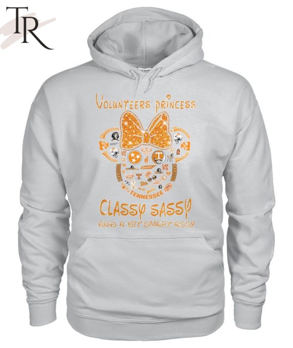 Volunteers Princess Classy Sassy And A Bit Smart Assy Unisex T-Shirt