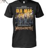 Never Underestimate An Old Man Who Listen To Eagles Unisex T-Shirt