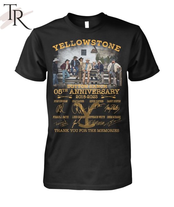 Yellowstone Dutton Ranch 05th Anniversary 2018 – 2023 Thank You For The Memories Unisex T-Shirt