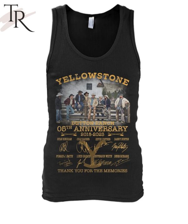 Yellowstone Dutton Ranch 05th Anniversary 2018 – 2023 Thank You For The Memories Unisex T-Shirt