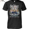 Real Women Love Football Smart Women Love Newcastle Unisex T-Shirt