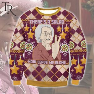Gavin & Stacey Theres The Salad Now Leave Me Alone Ugly Sweater