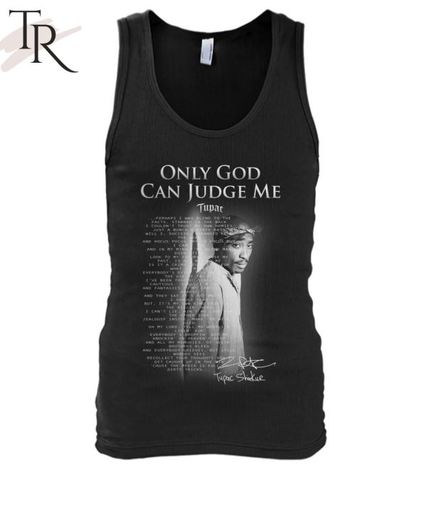 Only GOD Can Judge Me Tupac Shakur Unisex T-Shirt