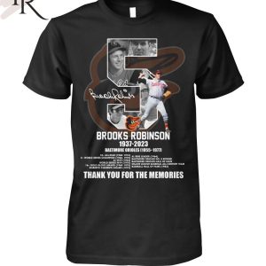 #05 Brooks Robinson 1937 – 2023 Baltimore Orioles 1955 – 1977 Thank You For The Memories T-Shirt