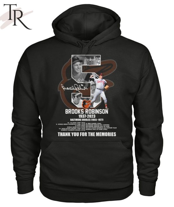 #05 Brooks Robinson 1937 – 2023 Baltimore Orioles 1955 – 1977 Thank You For The Memories T-Shirt