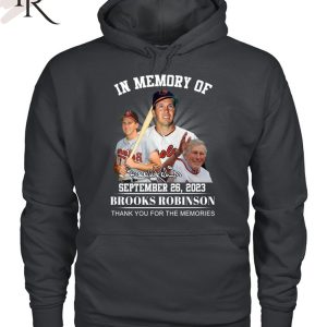 In Memory Of September 26, 2023 Limited Edition 2023 Brooks Robinson Unisex T-Shirt