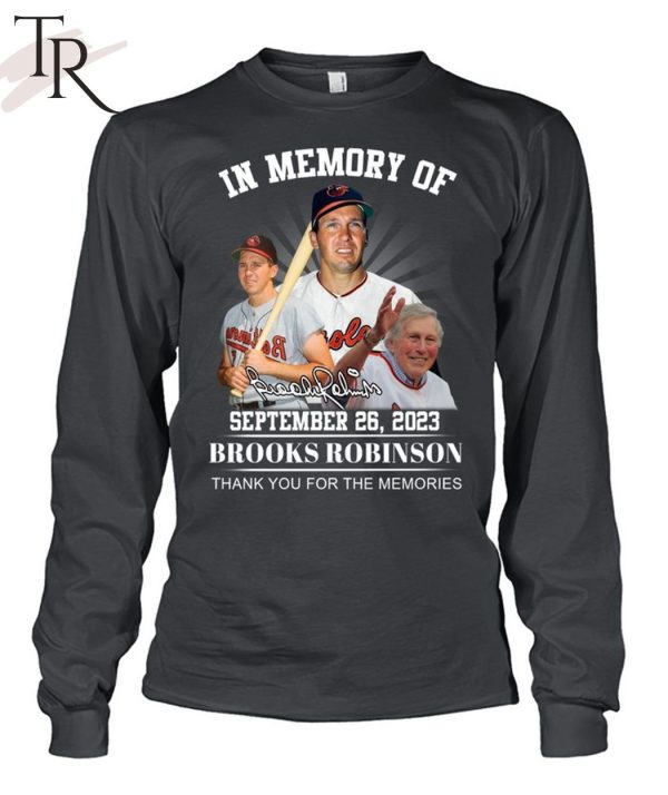 In Memory Of September 26, 2023 Limited Edition 2023 Brooks Robinson Unisex T-Shirt