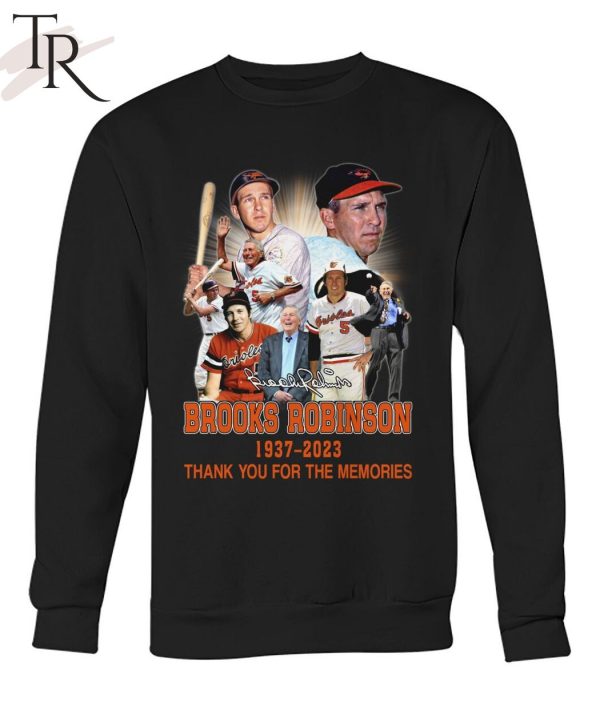 Signature Brooks Robinson 1937 – 2023 Thank You For The Memories T-Shirt