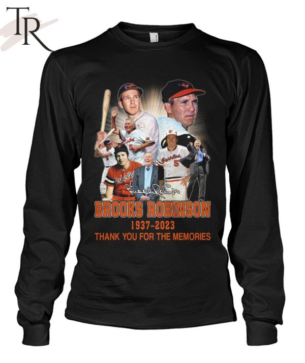 Signature Brooks Robinson 1937 – 2023 Thank You For The Memories T-Shirt