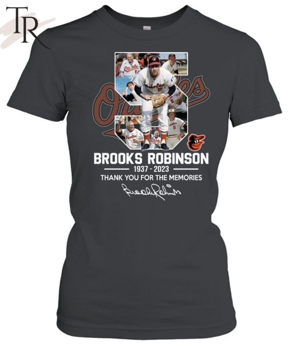 Thank You For The Memories Brooks Robinson 1937 – 2023 Signature T-Shirt