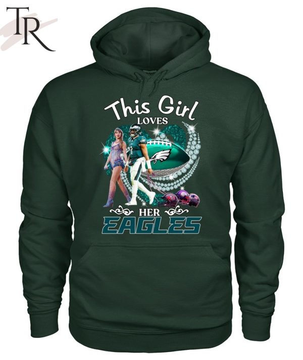 This Girl Loves Her Eagles T-Shirt