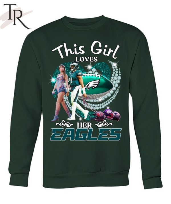 This Girl Loves Her Eagles T-Shirt