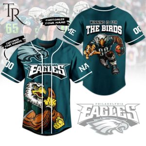 Customize Philadelphia Eagles Winning Is For The Birds Baseball Jersey