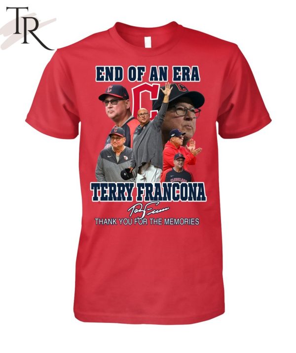 End Of An Era Terry Francona Thank You For The Memories T-Shirt