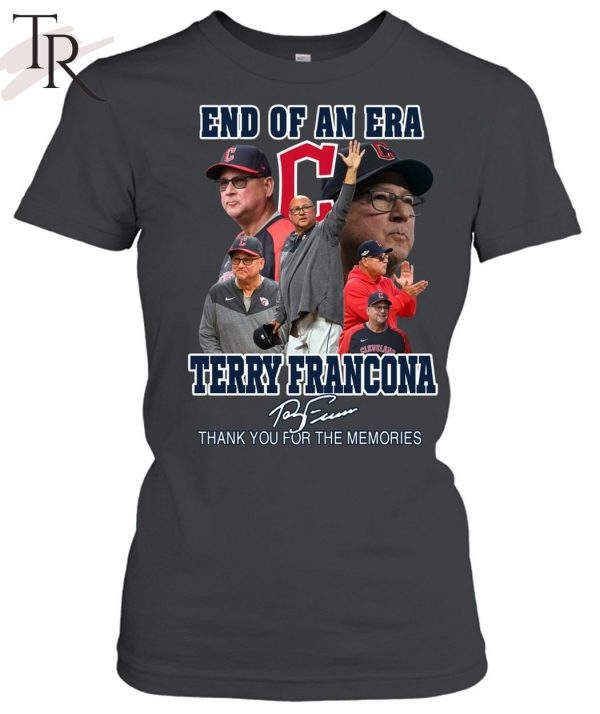 End Of An Era Terry Francona Thank You For The Memories T-Shirt