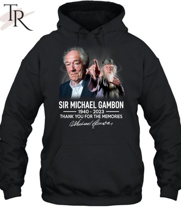 Sir Michael John Gambon 1940 – 2023 Thank You For The Memories T-Shirt