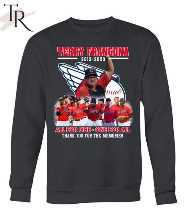 Terry Francona 2013 – 2023 All for one – One for all Thank You For The Memories T-Shirt