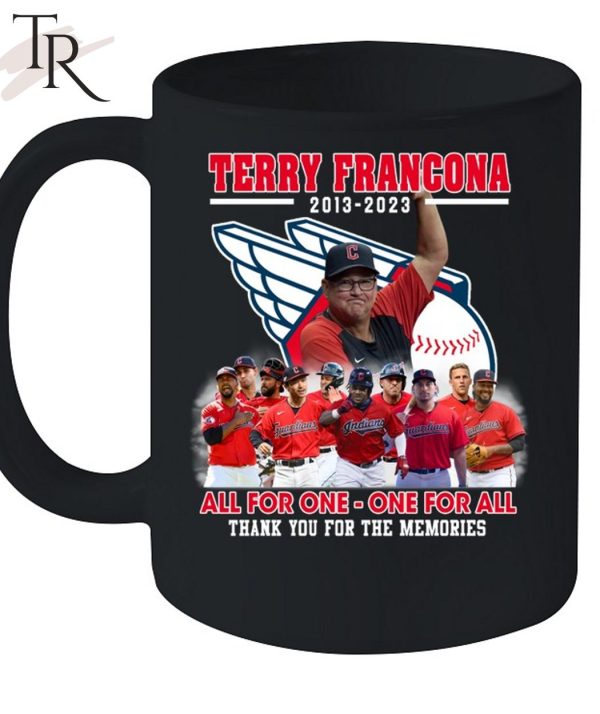 Terry Francona 2013 – 2023 All for one – One for all Thank You For The Memories T-Shirt