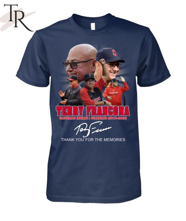 Terry Francona Cleveland Indians, Guardians 2013 – 2023 Thank You For The Memories T-Shirt