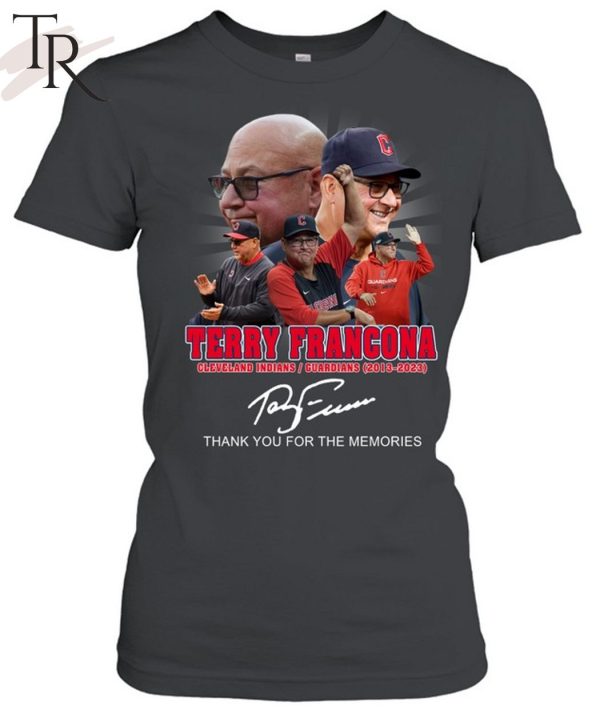 Terry Francona Cleveland Indians, Guardians 2013 - 2023 Thank You For The  Memories T-Shirt - Torunstyle