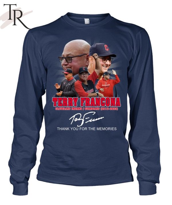 Terry Francona Cleveland Indians, Guardians 2013 – 2023 Thank You For The Memories T-Shirt