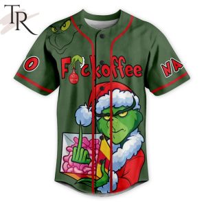 Customize Fuckoffe I’m A Grinch Before Coffee Baseball Jersey