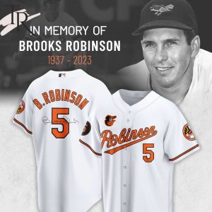 In Memory Of Brooks Robinson 1937 – 2023 Baseball Jersey