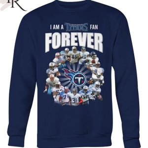 I Am A Tennessee Titans Fan Forever Signature Unisex T-Shirt