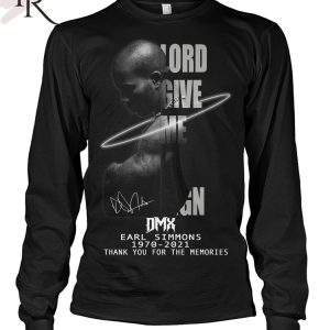 Lord Give Me A Sign DMX Earl Simmons 1970 – 2021 Thank You For The Memories Unisex T-Shirt