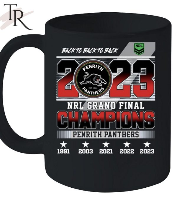 Back To Back To Back 2023 NRL Grand Final Champions Penrith Panthers T-Shirt