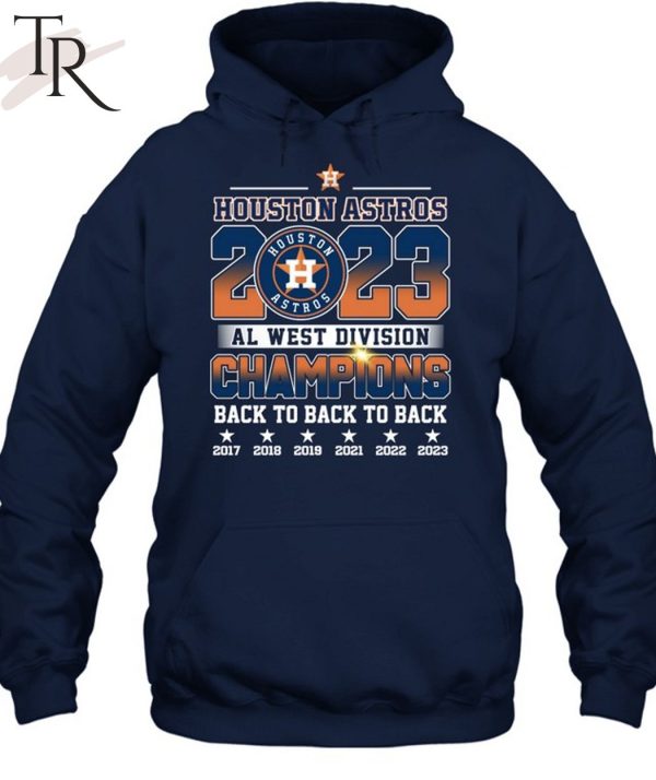 Houston Astros AL West Division Champions Back To Back To Back T-Shirt