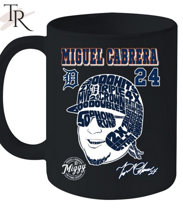 Miguel Cabrera 24 Miggy The Final Season Signature T-Shirt