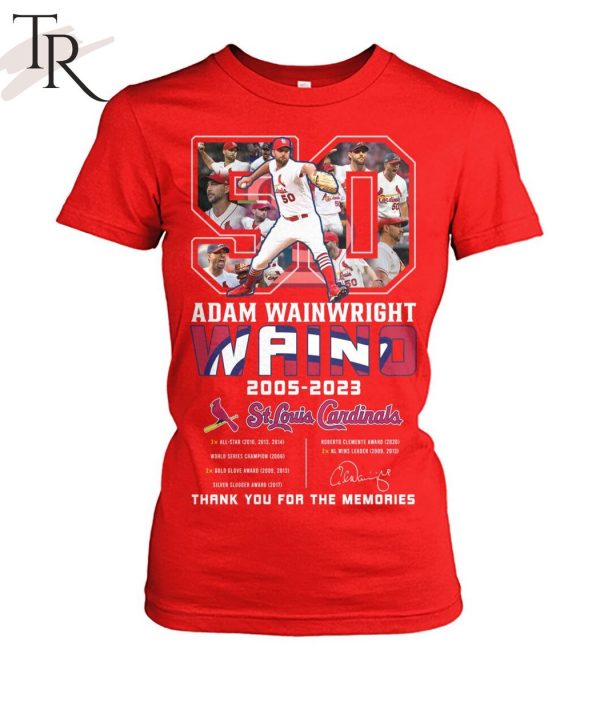 Adam Wainwright Waino 2005 – 2023 St Louis Cardinals Thank You For The Memories T-Shirt