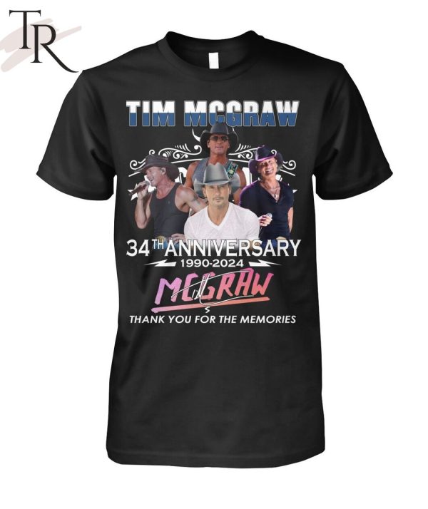 Tim Mcgraw 34th Anniversary 1990 – 2024 Thank You For The Memories T-Shirt