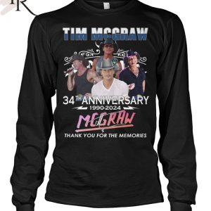 Tim Mcgraw 34th Anniversary 1990 – 2024 Thank You For The Memories T-Shirt