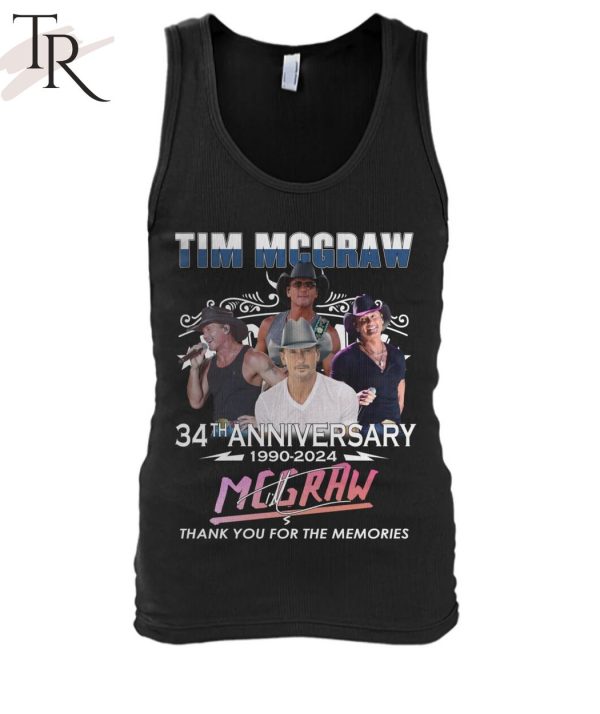 Tim Mcgraw 34th Anniversary 1990 – 2024 Thank You For The Memories T-Shirt