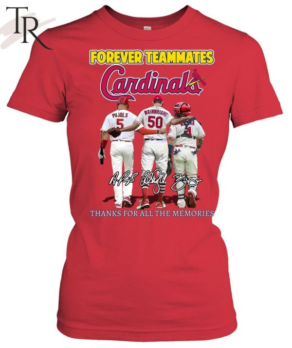 Forever Teammates St Louis Cardinals Thanks For All The Memories Unisex T-Shirt