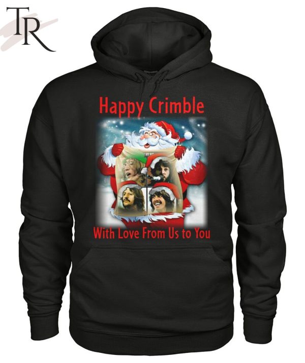 Happy Crimble With Love From Us To You Unisex T-Shirt