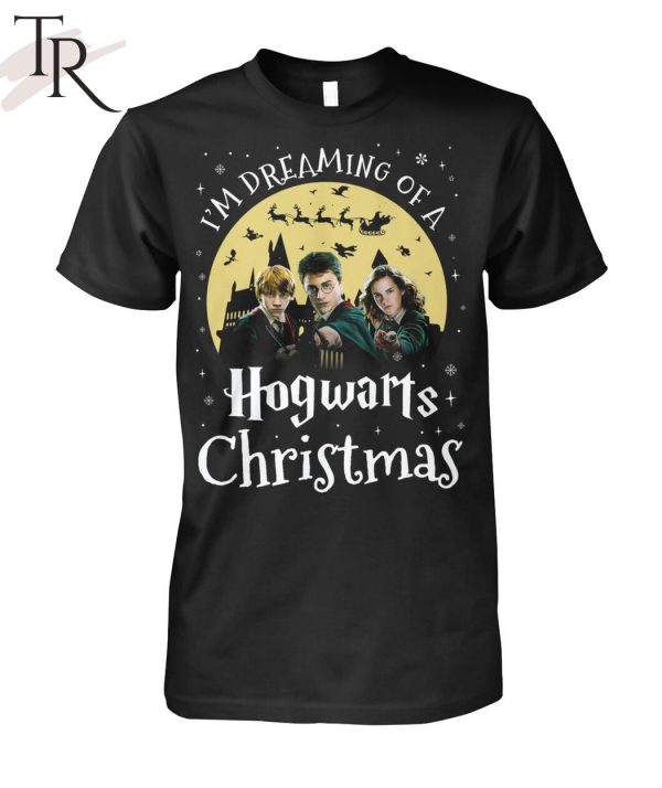 I’m Dreaming Of A Hogwarts Christmas Unisex T-Shirt