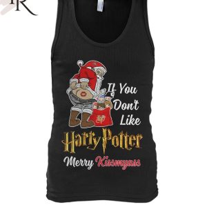 If You Don’t Like Harry Potter Merry Kissmyass Unisex T-Shirt