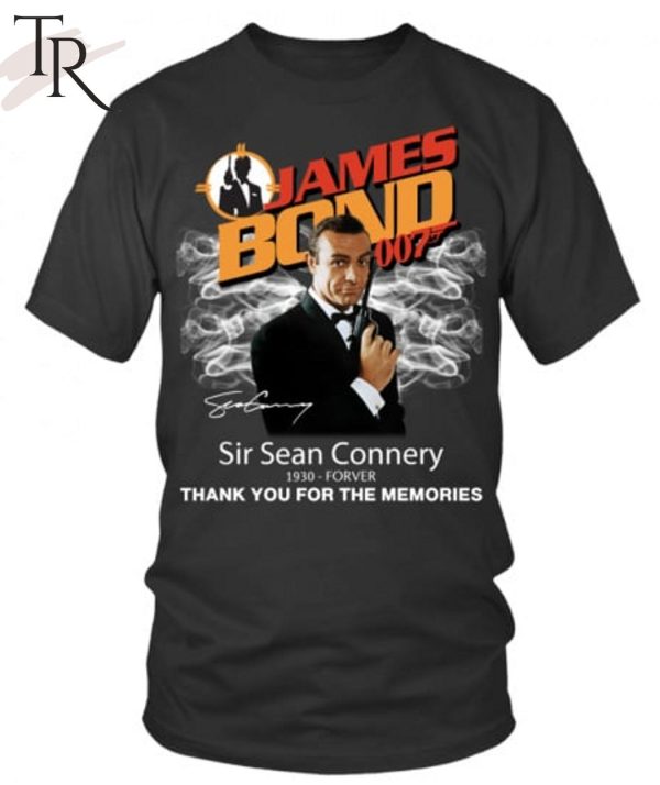 James Bond 007 Sir Sean Connery 1930 – Forever Thank You For The Memories Unisex T-Shirt