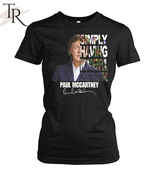 Simply Having Wonderful Christmastime Paul Mccartney Signature Unisex T-Shirt